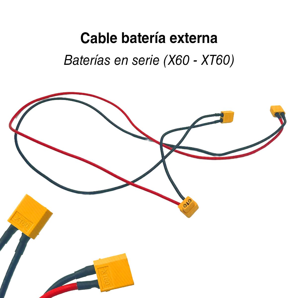 Cable para baterías externas en serie (Conector XT60-XT60)